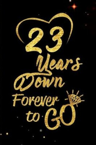 Cover of 23 Years Down Forever to Go