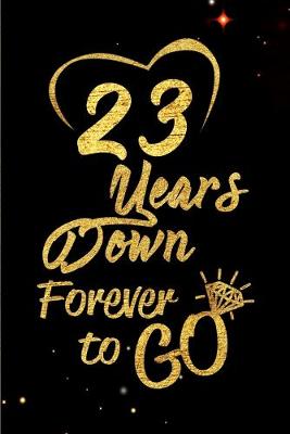 Book cover for 23 Years Down Forever to Go