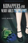 Book cover for Kidnappers and Nerdy Girls Tie the Knot