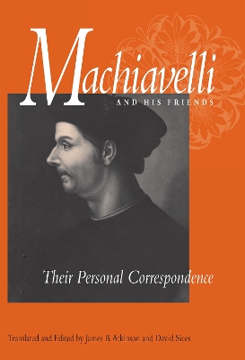 Book cover for Machiavelli and His Friends
