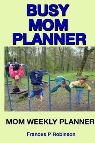 Cover of Busy Mom Planner