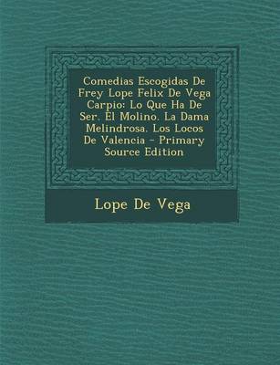 Book cover for Comedias Escogidas de Frey Lope Felix de Vega Carpio
