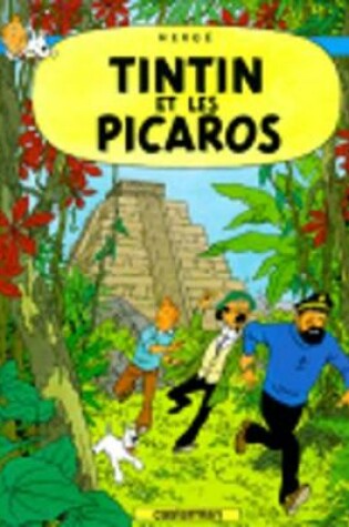 Cover of Tintin et les Picaros