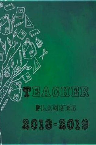 Cover of Teacher Planner 2018-2019