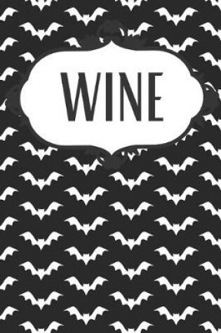 Cover of Vampire Bat Wine Journal