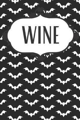 Book cover for Vampire Bat Wine Journal