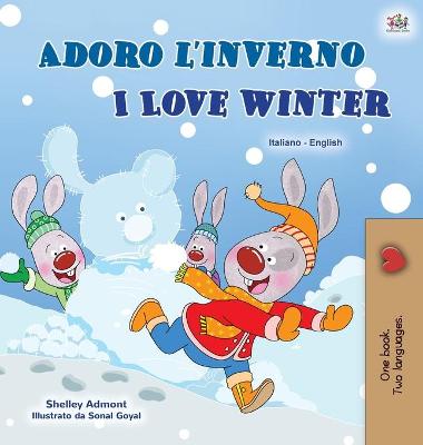 Book cover for I Love Winter (Italian English Bilingual Book for Kids)