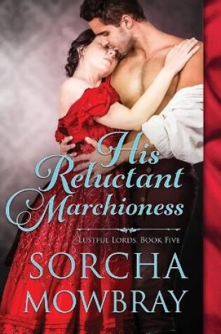 Cover of His Reluctant Marchioness