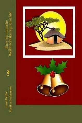 Cover of Eine Kenianische Weihnachtskurzgeschichte