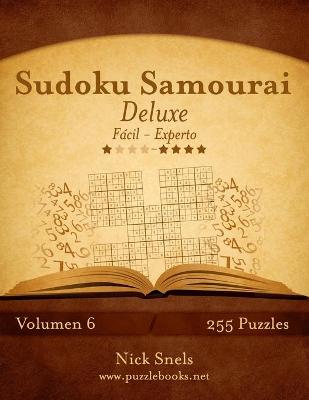 Cover of Sudoku Samurai Deluxe - De Fácil a Experto - Volumen 6 - 255 Puzzles