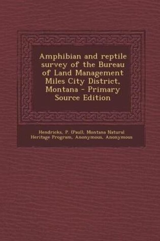 Cover of Amphibian and Reptile Survey of the Bureau of Land Management Miles City District, Montana