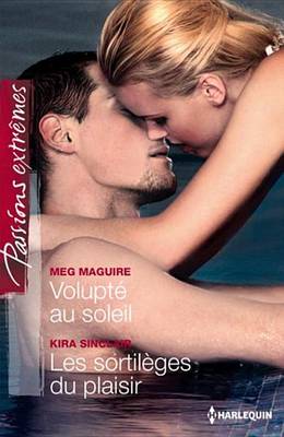 Book cover for Volupte Au Soleil - Les Sortileges Du Plaisir