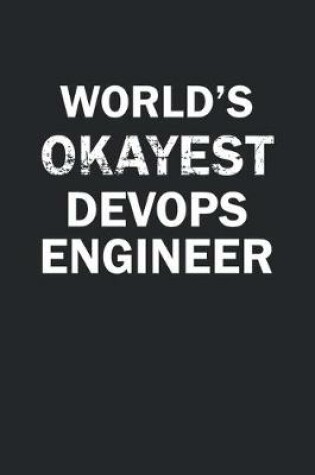 Cover of World's Okayest Devops Engineer