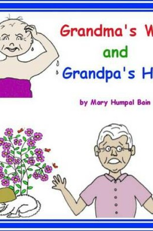 Cover of Grandma's Wig and Grandpa's Hat