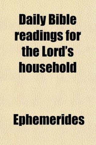 Cover of Daily Bible Readings for the Lord's Household