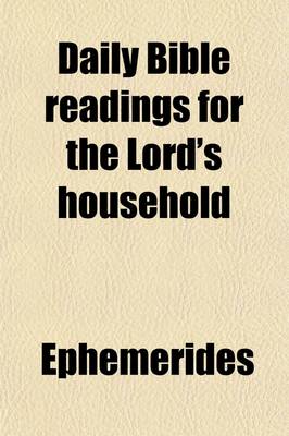 Book cover for Daily Bible Readings for the Lord's Household