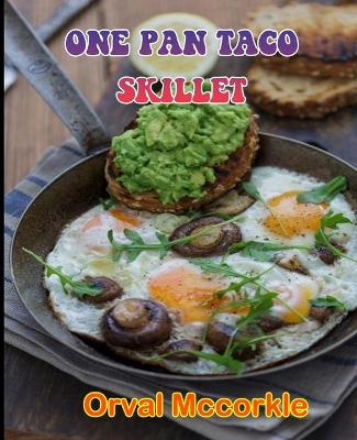 Book cover for One Pan Taco Skillet