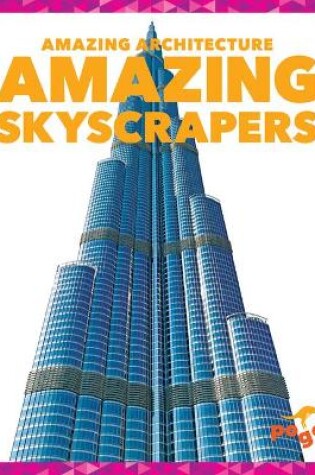 Cover of Amazing Skyscrapers