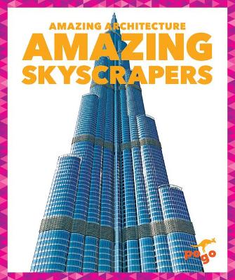 Book cover for Amazing Skyscrapers