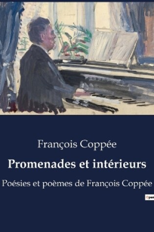 Cover of Promenades et intérieurs