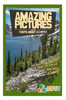 Book cover for Amazing Pictures and Facts about Idaho