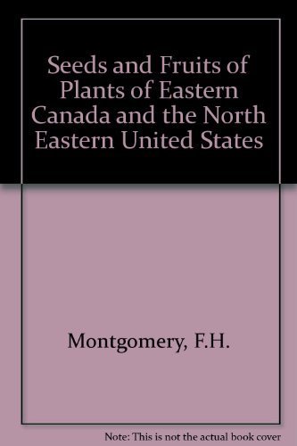 Book cover for Seeds and Fruits of Plants of Eastern Canada and the North Eastern United States