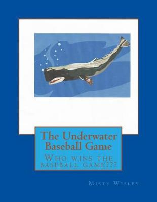 Book cover for The Underwater Baseball Game