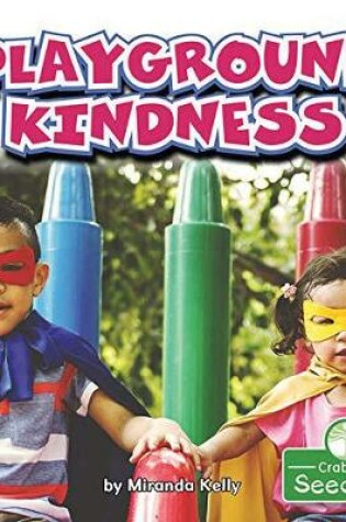 Cover of Playground Kindness