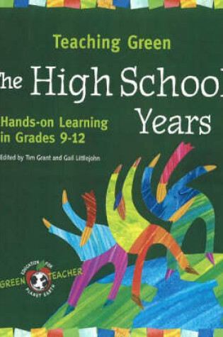 Cover of Teaching Green, The High School Year