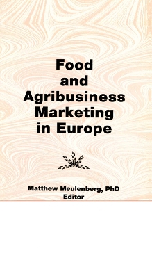 Book cover for Food and Agribusiness Marketing in Europe