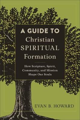 Book cover for A Guide to Christian Spiritual Formation
