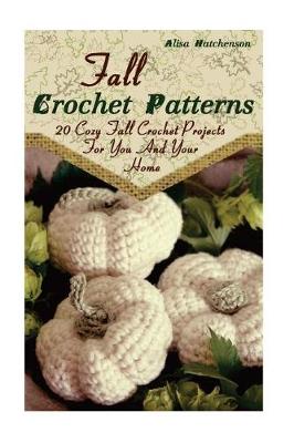 Book cover for Fall Crochet Patterns