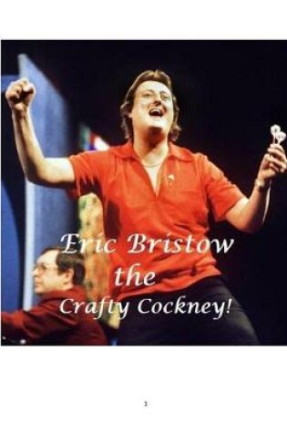 Cover of Eric Bristow - The Crafty Cockney!