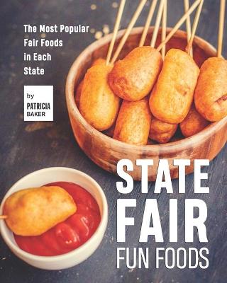 Book cover for State Fair Fun Foods