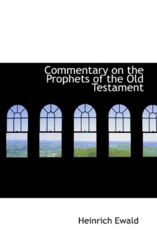 Cover of Commentary on the Prophets of the Old Testament