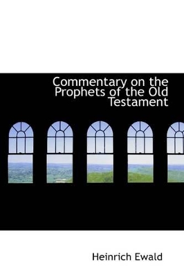 Book cover for Commentary on the Prophets of the Old Testament