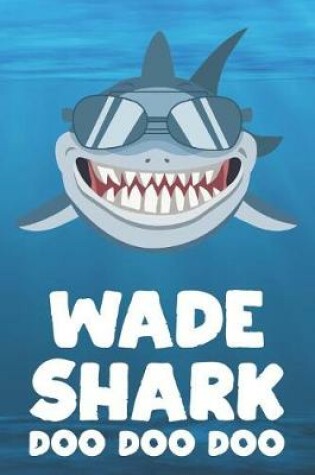 Cover of Wade - Shark Doo Doo Doo