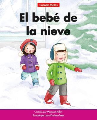 Cover of El Bebé de la Nieve=the Snow Baby