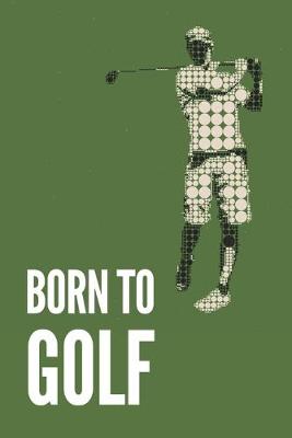 Book cover for Born to Golf