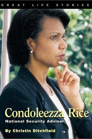 Cover of Great Life Stories Condoleezza Rice