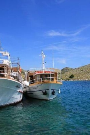 Cover of Boats Stopped at the Kornati Islands in Croatia Journal