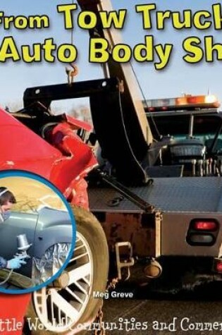 Cover of From Tow Truck to Auto Body Shop