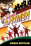 Book cover for Dr. Franks and the Antmen