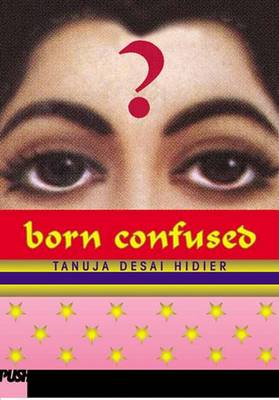 Born Confused by T. Hidier