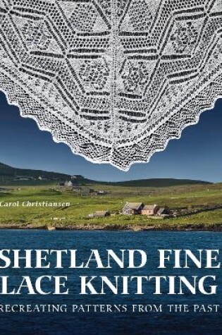 Cover of Shetland Fine Lace Knitting