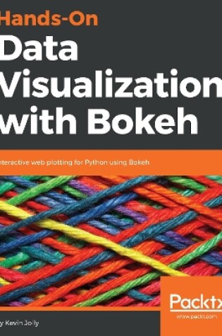 Cover of Hands-On Data Visualization with Bokeh