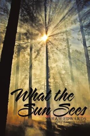 Cover of What the Sun Sees