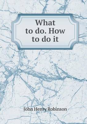 Book cover for What to do. How to do it