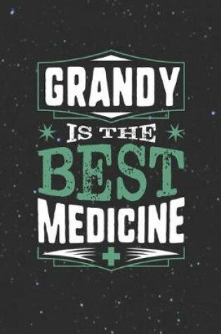 Cover of Grandy Is The Best Medicine