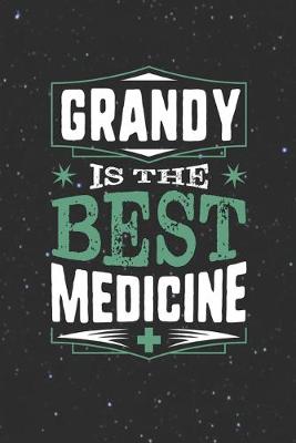 Book cover for Grandy Is The Best Medicine